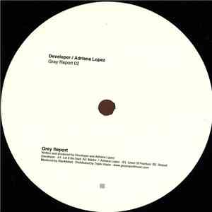 Developer / Adriana Lopez - Grey Report 02
