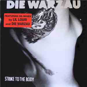 Die Warzau - Strike To The Body