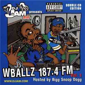 DJ Jam Presents Various - WBALLZ 187.4 FM Vol. 1
