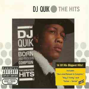 DJ Quik - Born And Raised In Compton: The Greatest Hits