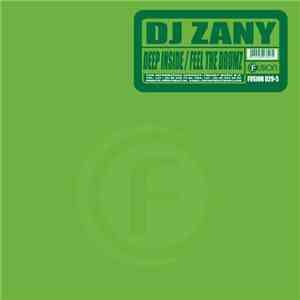 DJ Zany - Deep Inside / Feel The Drumz