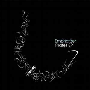 Emphatizer - Pirates EP
