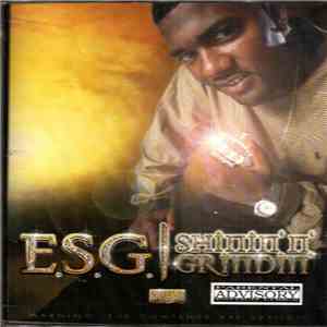 E.S.G.  - Shinin' N' Grindin'