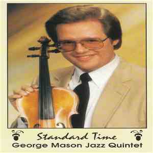 George Mason Jazz Quintet - Standard Time