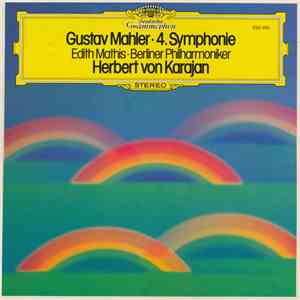 Gustav Mahler - Edith Mathis, Berliner Philharmoniker, Herbert von Karajan - 4. Symphonie