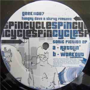 Hungry Dave & Shifty  Present Spincycle - Sonic Fiction EP