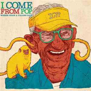 I Come From Pop - Wicker Chair & Falling Rain