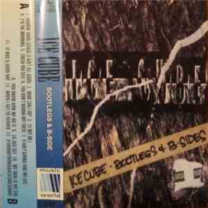 Ice Cube - Bootlegs & B-Sides