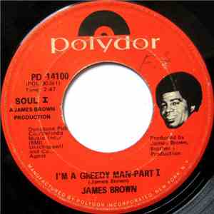 James Brown - I'm A Greedy Man