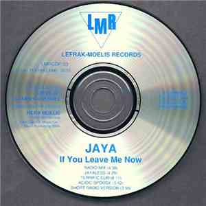 Jaya - If You Leave Me Now