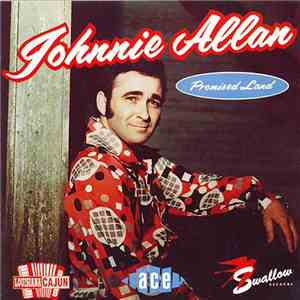 Johnnie Allan - Promised Land