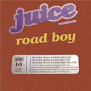 Juice  - Road Boy (Remixes)