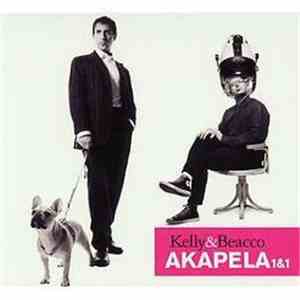 Kelly & Beacco - Akapela 1 & 1