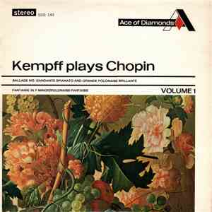 Kempff - Kempff Plays Chopin - Volume 1