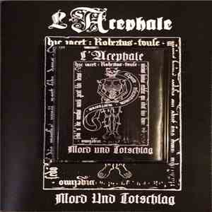 L'Acephale - Mord Und Totsclag