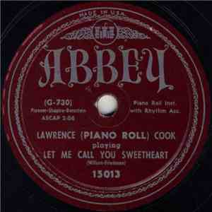 Lawrence (Piano Roll) Cook - Let Me Call You Sweetheart / Red Hot Mama