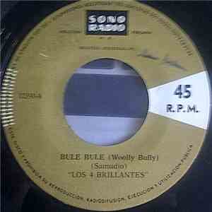 Los Cuatro Brillantes - Bule Bule (Wooly Bully) / Sangra El Corazon