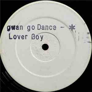 Lover Boy - Gwan Go Dance