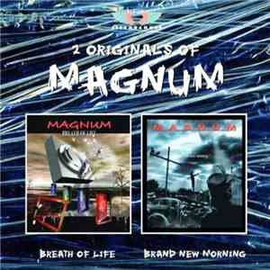 Magnum  - 2 Originals Of Magnum (Breath Of Life / Brand New Morning)
