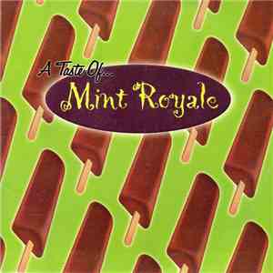 Mint Royale - A Taste Of...