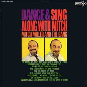 Mitch Miller And The Gang - Dance & Sing Along With Mitch Miller And The Gang