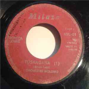 Orchestre Wolowo - Tusangana