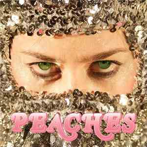 Peaches - Impeach My Bush