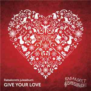 Rabakoret - Give your love