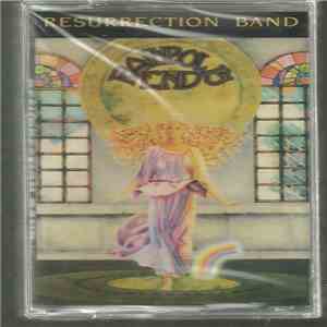 Resurrection Band - Rainbow's End