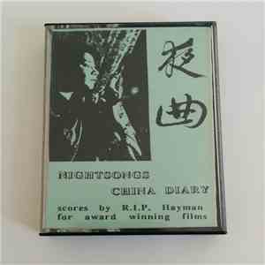 R.I.P. Hayman - Nightsongs / China Diary