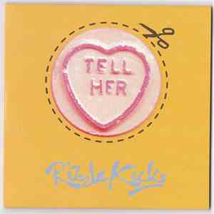Rizzle Kicks - Tell Her