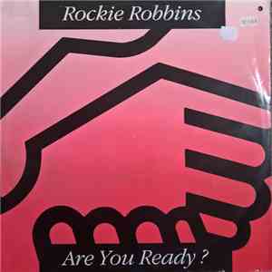 Rockie Robbins - Are You Ready