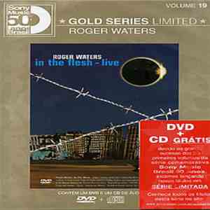 Roger Waters - In The Flesh - Live / Flickering Flame - The Solo Years
