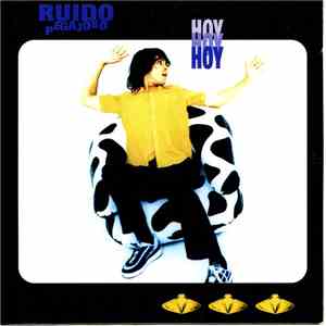 Ruido Pegajoso - Hoy
