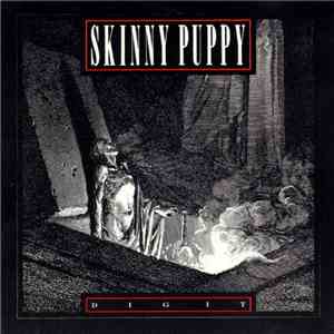 Skinny Puppy - Dig It