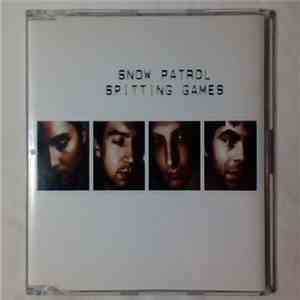 Snow Patrol - Spitting Games