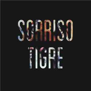 Sorriso Tigre - Sorriso Tigre