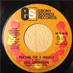 Soul Generation - Praying For A Miracle