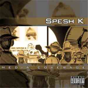 Spesh K - Media Coverage