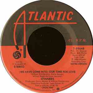 Spinners - (We Have Come Into) Our Time For Love / All Your Love