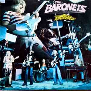 The Baronets - Gunpowder And Cannonballs
