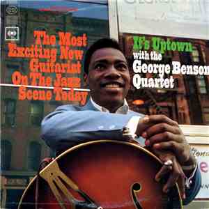 The George Benson Quartet - It's Uptown