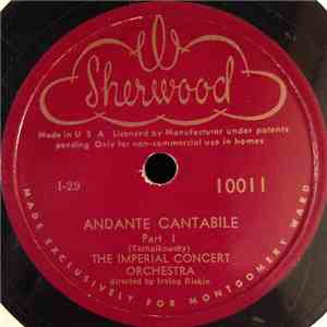 The Imperial Concert orchestra - Andante Cantabile Part 1 & 2