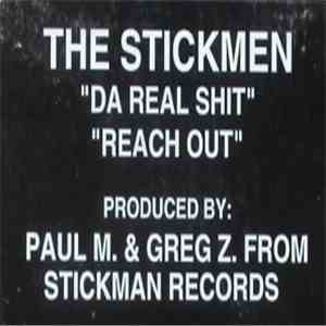 The Stickmen - Da Real Shit / Reach Out