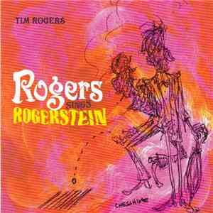 Tim Rogers - Rogers Sings Rogerstein