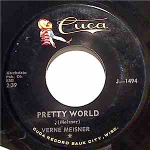 Verne Meisner - Pretty World / Gay Mexicano