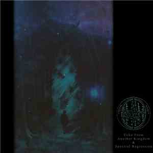 Atheria - Echo From Another Kingdom & Spectral Regression