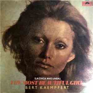 Bert Kaempfert - The Most Beautiful Girl = La Chica Más Linda