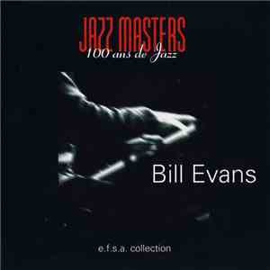 Bill Evans - Jazz Masters (100 Ans De Jazz)