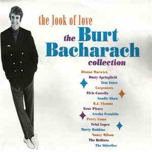Burt Bacharach - The Look Of Love - The Burt Bacharach Collection